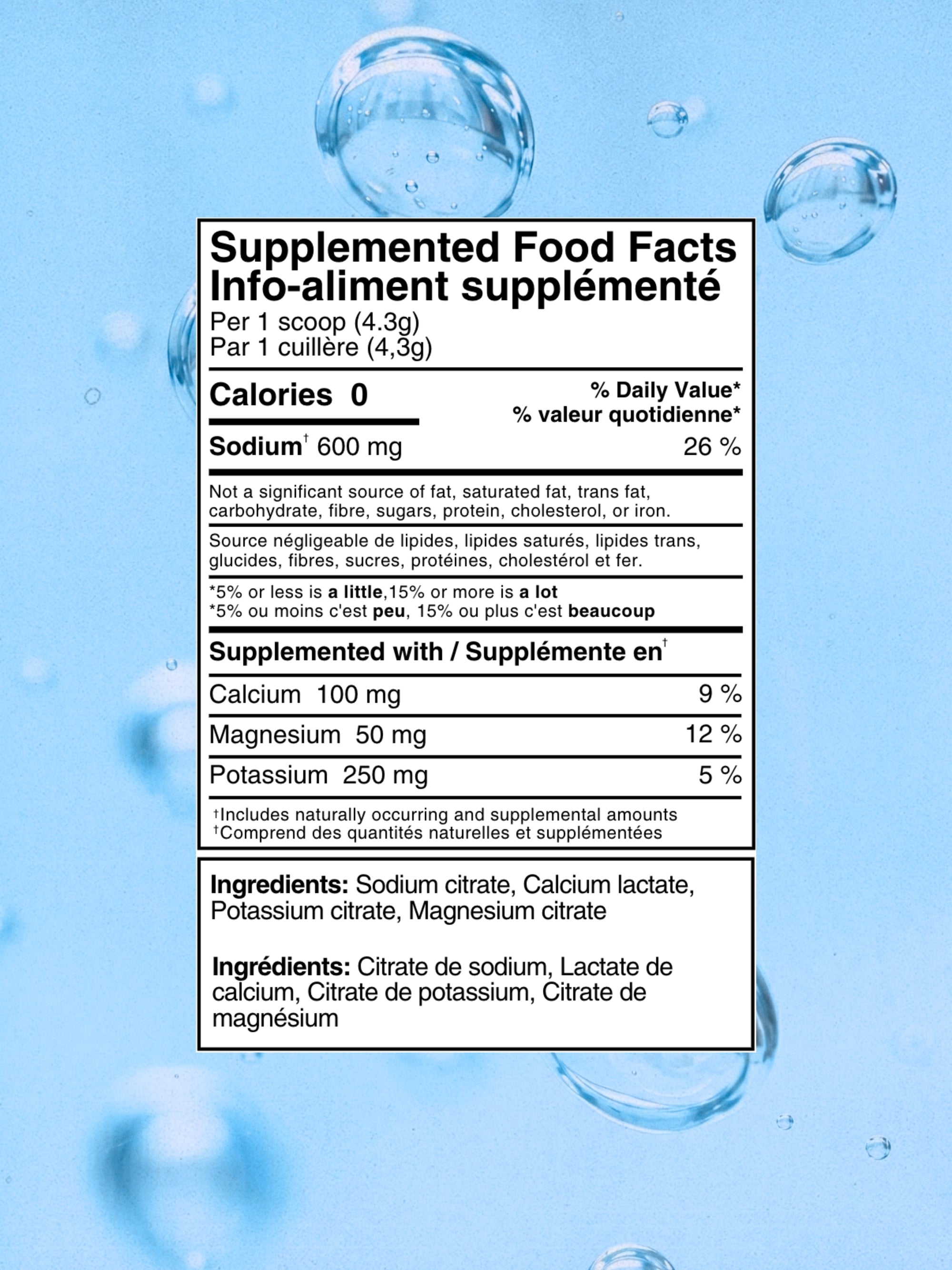 A supplement facts label in French and English on a light blue background with water droplets. The label shows calories, sodium, calcium, magnesium, potassium, and ingredients. Neutral Salt