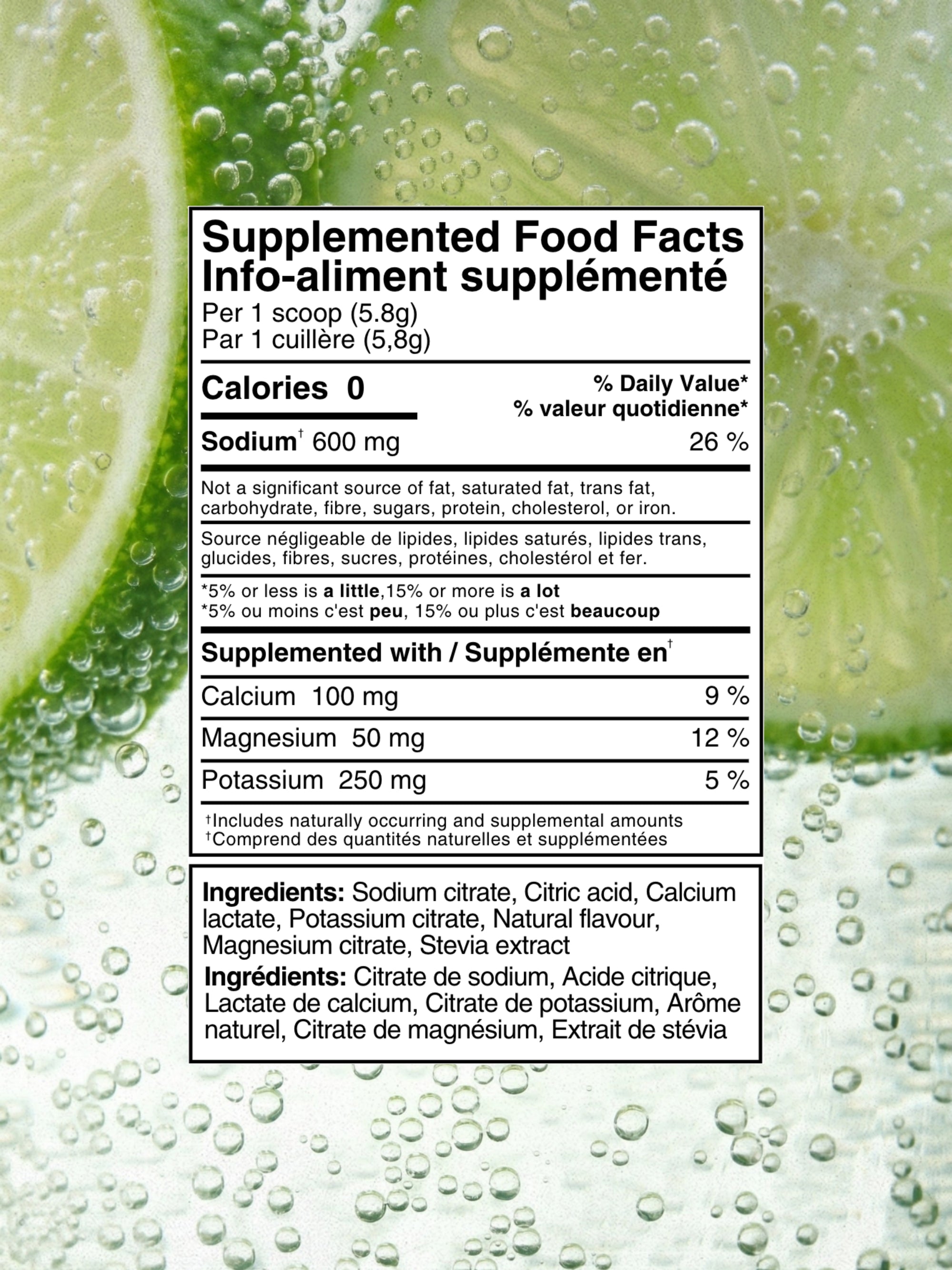 A supplement facts label in French and English, showing a Nutrition Facts panel with ingredients and supplement amounts, set against a green leafy background with water droplets. Lime Salt